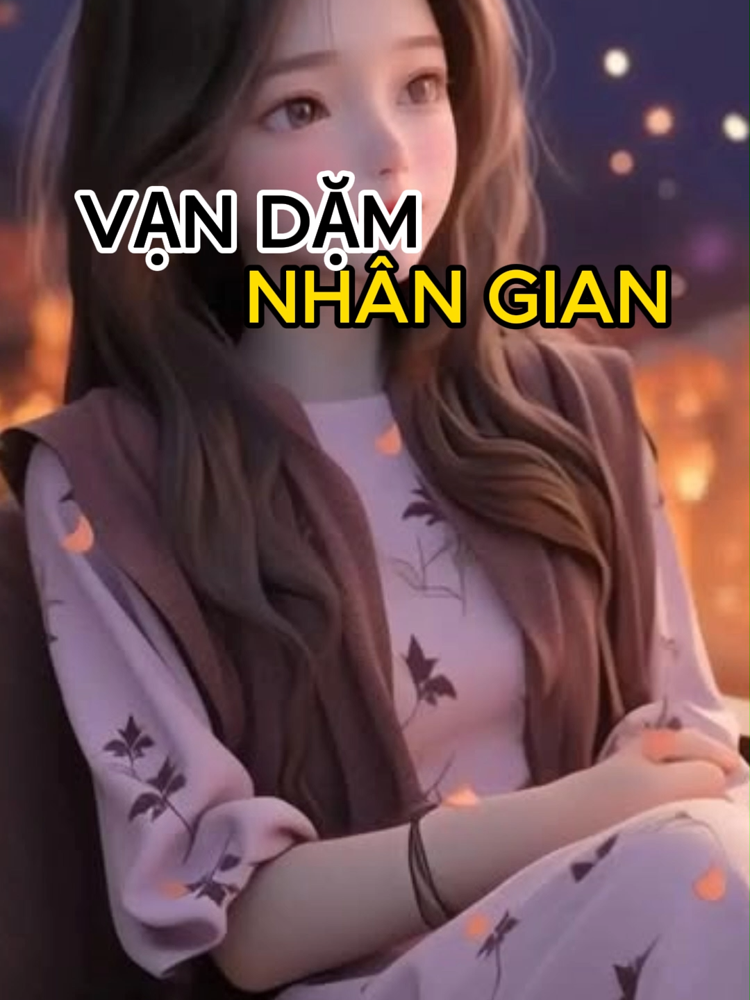 Đi khắp 3000 con sông cũng chỉ để uống 1 gáo nước,
 thiên hạ gặp vạn người cũng chỉ muốn nắm tay mình em. #songchamtamtinh #tinhyeu #vandamnhangian