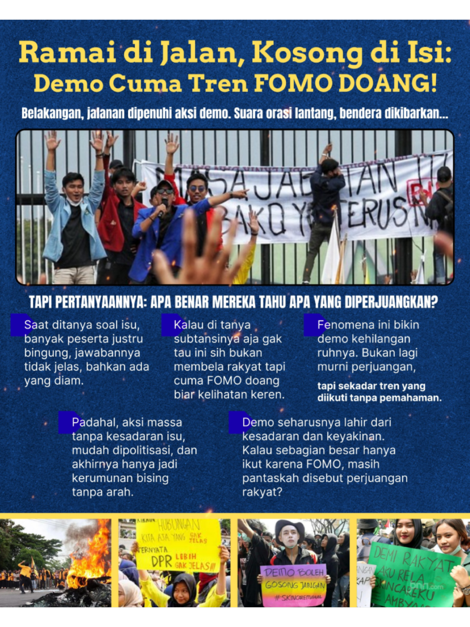 Turun ke jalan itu hak semua orang, tapi pastikan tahu apa yang diperjuangkan. Jangan sampai cuma ikut ramai-ramai tanpa arah. #DemoBijak #SuaraKita #FOMOStop #KesadaranBersama #perjuanganrakyat 