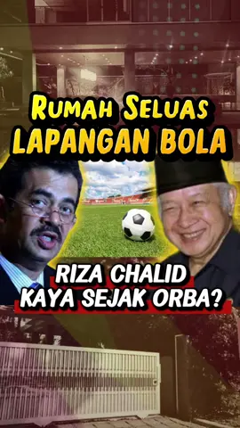 Rumah Riza Chalid Seluas LAPANGAN BOLA disita Kejagung! kaya sejak masa ORBA?  #rumahrcdisita #lapanganbola #rizachalid #hukumhumanisberkeadilan #reformasipengadilan 