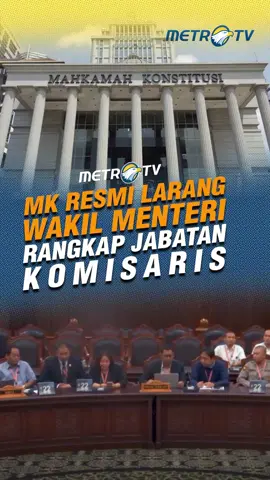 Mahkamah Konstitusi (MK) tegas larang wakil menteri untuk merangkap jabatan sebagai pejabat negara lainnya, komisaris, atau direksi pada perusahaan negara maupun swasta, atau pimpinan organisasi yang dibiayai APBN/APBD, Kamis (28/8). #MetroTV #metrotv #beritaterkini #fyp #tiktokberita #viral #mahkamahkonstitusi #APBN #APBD #komisaris