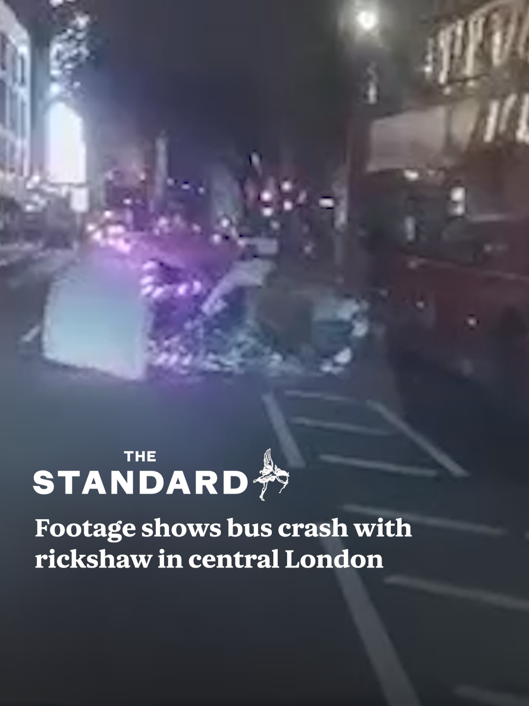 This is the moment a bus collided with a rickshaw in the West End at around 1am on Monday 25 August. #fyp #foryou #foryoupagе #london #crash #bus