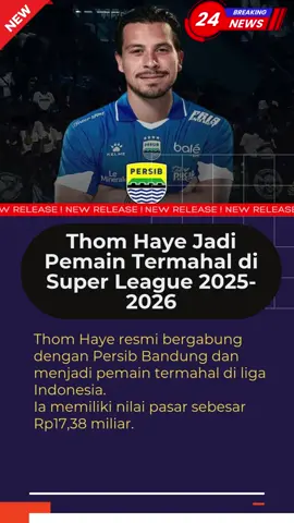 Thom Haye Jadi Pemain Termahal di Super League 2025-2026 #fypシ゚ #viral #persib #persibbandung #tomhaye
