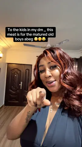 To the kids in my dm ,, this meat is for the matured old boys abeg 🙄🤭😂#😂😂😂😂😂😂😂😂😂😂😂😂😂😂😂 
