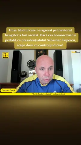 Gușă: Idiotul care l-a agresat pe livratorul bengalez a fost arestat. Dacă era homosexual și pedofil, ca prezidențiabilul Sebastian Popescu, scăpa doar cu control judiciar!  #cozmingusa #radiogoldfm #ceiingusasincapusa #romania #fyp 