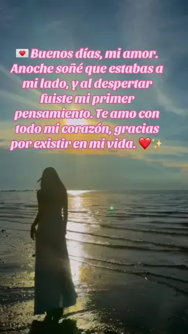 #Buenos días mi Amado#y #Enamorarte 