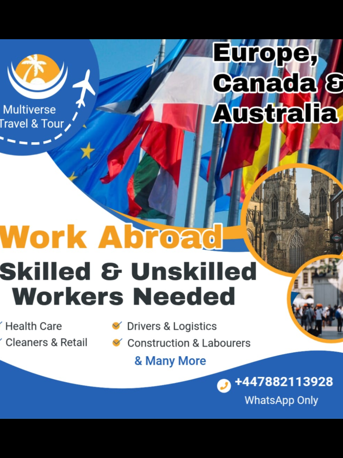 Opportunity for those who want to Visit, Study or Work Abroad. Get in touch for more info. No financial requirement need.
