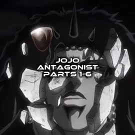 Jojo antagonist parts 1-6 || 