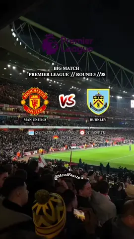 MAN UTD 🆚 BURNLEY #manchesterunited  #PremierLeague 