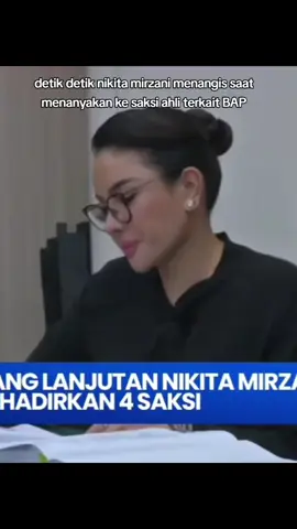 detik detik nikita mirzani menangis saat menanyakan ke saksi ahli terkait BAP #nikitamirzani #nikitamirzanimawardi_17 #sidangnikitamirzani #hariinisidangnikitamirzani 