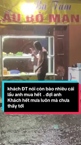 khách điện thoại nói còn bào nhiêu cái lẩu anh mua hết  . đợi anh Khách hết mưa luôn mà chưa thấy tới :( #xuhướng #lẩubòbàtám #chợgiồngmỹhội 