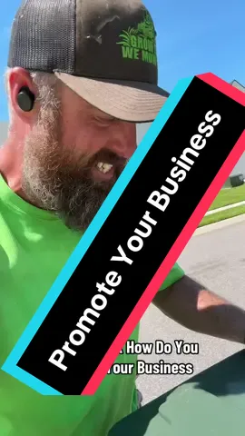 Lawn Tiktok Promote Your  Business Everwhere #growitwemowit #lawntiktok #foryou 
