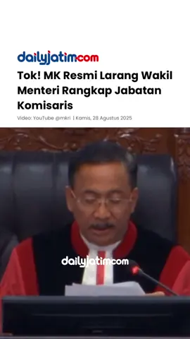 DAILYJATIM.COM – Mahkamah Konstitusi (MK) melarang wakil menteri dilarang  rangkap jabatan sebagai komisaris atau direksi pada perusahaan negara atau perusahaan swasta. Larangan tersebut termuat dalam Putusan Perkara Nomor: 128/PUU-XXIII/2025 yang diajukan oleh Advokat Viktor Santoso Tandiasa terkait pengujian materi Pasal 23 Undang-undang Nomor 39 Tahun 2008 tentang Kementerian Negara. 