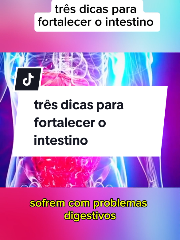 três dicas para fortalecer o intestino #saude #intestino #intestinosaudavel 