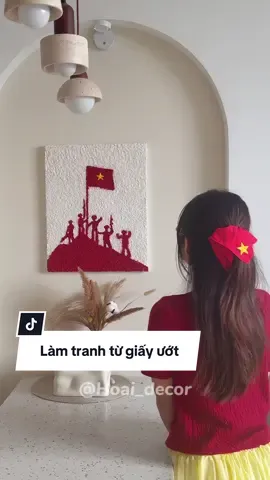 Làm tranh từ cuộn giấy bị ướt để hưởng ứng Ngày Quốc Khánh Việt Nam 2.9 ạ #hoaidecor #decorhengheo #TuhaoVietNam #80namquockhanh #2thang9 
