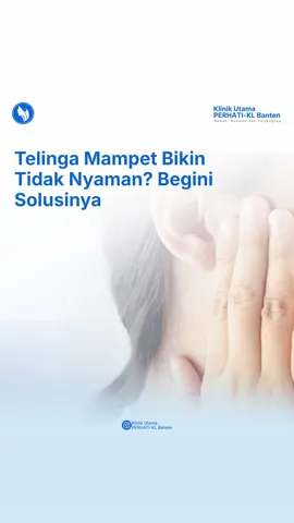 👂 Telinga terasa tersumbat? Bisa jadi karena: ✅ Penumpukan kotoran telinga ✅ Infeksi telinga ✅ Gangguan pada gendang telinga ✅ Masalah THT lainnya 📍 Jangan dibiarkan! Segera periksakan ke Klinik Utama Perhati Banten agar mendapat penanganan yang tepat. 💙