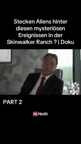 👉 PART 2 👈 Stecken Aliens hinter diesen mysteriösen Ereignissen in der Skinwalker Ranch ? | Doku #CapCut #aliens #alien #doku #fyp #foruyou #dokumentation #ranch #USA #skinwalker #skinwalkerranch #paranormal #paranormalactivity #ufo #spezie #spannend #truecrime #dokumystery #mystery #mysterytok #tiktokdark #darktok #darktiktok #warheit #lüge #erfunden #mars #mond #area51 #forschung #ermittlung #horrorok #fürdich 