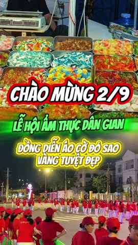 Lễ hội ẩm thực tại phố đi bộ Bạch Đằng và nhiều hoạt động đặc sắc Mừng đại lễ 2/9 🇻🇳🇻🇳🇻🇳 #t#thodiabinhduongb#binhduong#p#phodibobachdangm#mungdaile2_9