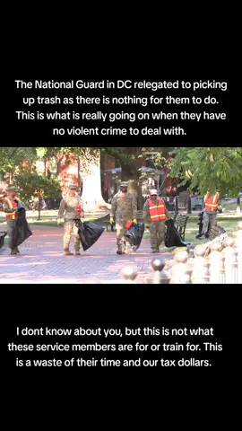DC National Guard being used as trash collectors.  #nationalguard #usa #trump #disgrace #regime