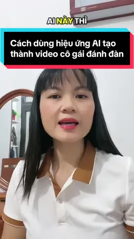 Cách dùng hiệu ứng AI tạo thành video cô gái đánh đàn. AI flying guitar  #NguyenHang  #huongdanbanhangonline  #phunubacgiang  #xuhuongtiktok 