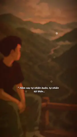 #CapCut hôm nay tự nhiên buồn tự nhiên tuổi thân#xuhuongtiktok #tamtrangbuon 