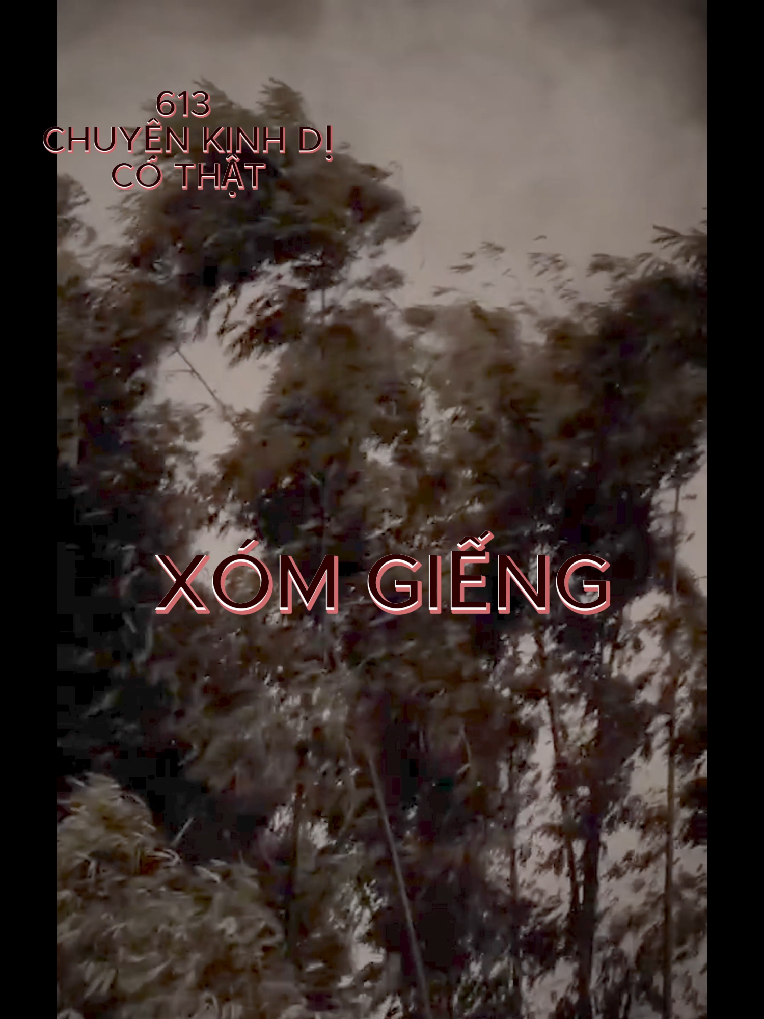XÓM GIẾNG - PHẦN 1 #xuhuong #trending #truyenma #truyenkinhdihay #truyenkinhdi #kinhdi