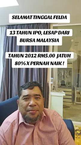 SELAMAT TINGGAL FELDA 13 TAHUN IPO, LESAP DARI BURSA MALAYSIA TAHUN 2012 RM5.00  JATUH 80% X PERNAH NAIK ! #DDNK #FGVNyahSenarai #FGVDelisting #MasaDepanPeneroka #GLCTransformasi