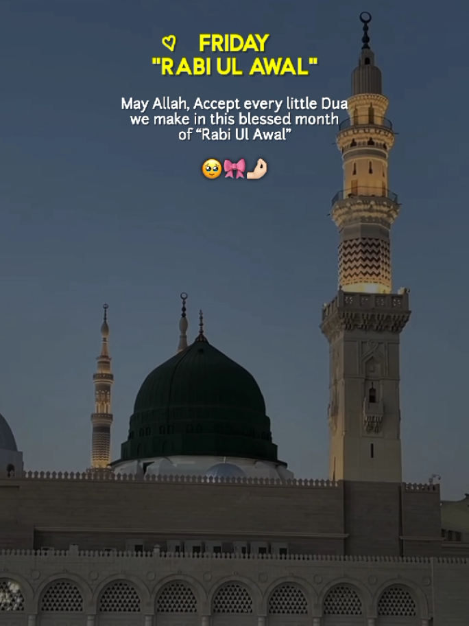Say Ameen 🤲🏻💗 || 1st Friday of Rabi Ul Awal 🌙🕋💗 || Friday 🎀🤌🏻 || Rabi Ul Awal First Jummah 🍁 || Jummah Mubarak 💗 || New Status Video ✨ #first #friday #rabiulawal #new #statusvideo 