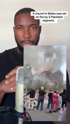 A church in Wales United Kingdom was set on fire by 2 Pakistani migrants.   Christianity under attack in the UK.