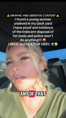 A young woman was left unalived in my backyard. The video is evidence and 100% proof of desecration of a corpse. And the fact that NO ONE is taking her life serious is really draining my soul. This could have easily been myself or anyone around here. THIS YOUNG WOMAN DESERVES JUSTICE!!! I need TikTok to help me find the man who disposed of her body in such an unethical manner. And finally bring JUSTICE to this beautiful angel😇🕊️💜💕 #foryoupage #foryou #fyp #help 