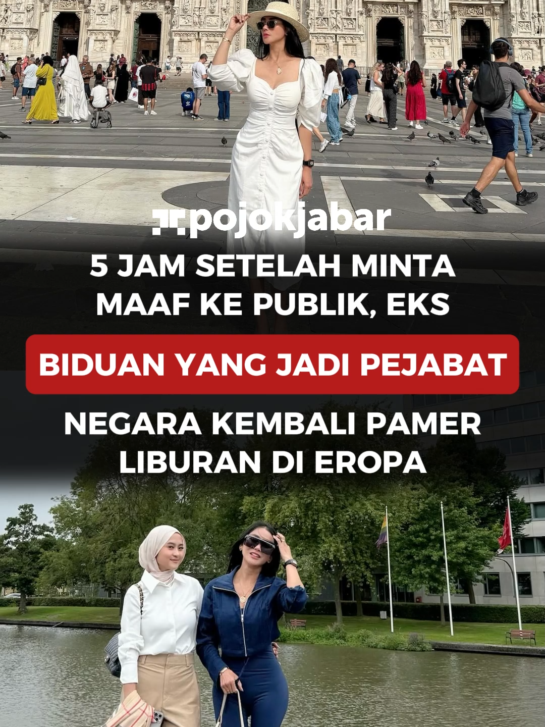 5 Jam Setelah Minta Maaf ke Publik, Eks Biduan yang Jadi Pejabat Negara Kembali Pamer Liburan di Eropa #pojoksatu #tiktokberita