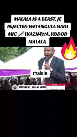 MALALA IS A BEAST. JE INJECTED WETANGULA HADI MIC 🎤 IKAZIMWA. KUDOD MALALA #fyp #lawyersoftiktok #duet #trendingvideos #trendy 