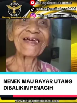 Nenek mau bayar utang tapi dibalikkan penagihnya #bintangbumiindonesia #creatorsearchinsights #nenek #utang #fyp 
