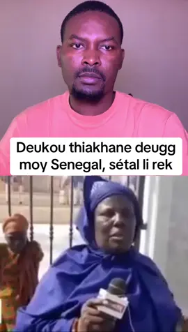 Deukou thiakhane deugg moy Senegal setal li rek