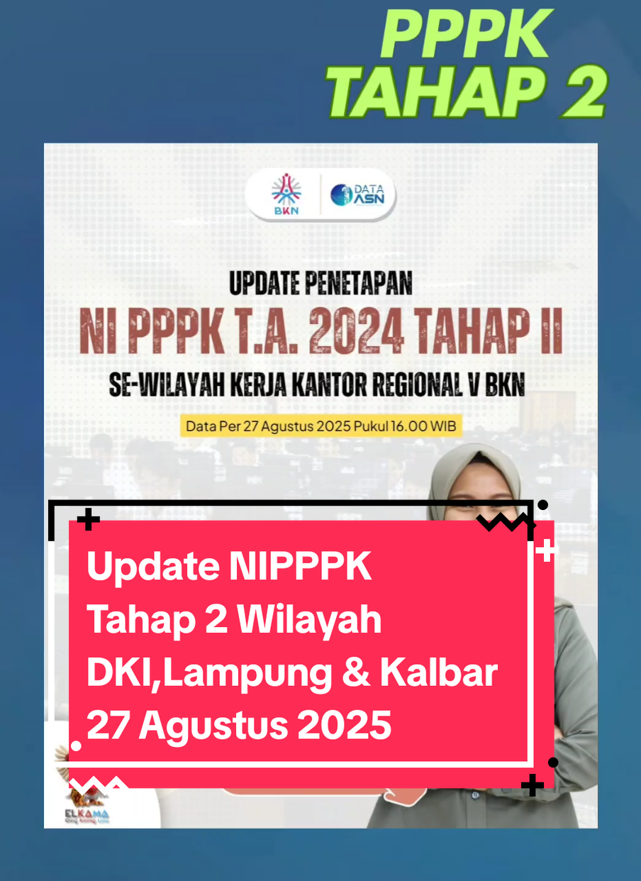 Update NIPPPK Tahap 2 Wilayah DKI, Lampung & Kalbar per 27 Agustus 2025 #usulanpenetapannipppk #nipppk #pppktahap2 #pppk2024 #kanreg5bkn 