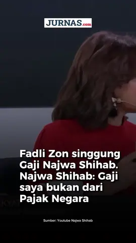 momen Fadli Zon singgung gaji Najwa Shihab. #jurnascom #jurnastv #gaji #najwashihab #fadlizon 