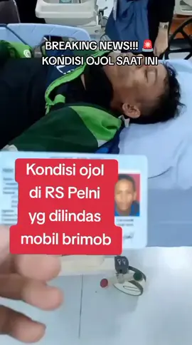 kondisi ojol yang terkena lindes oleh brimob saat ini!!  #viral#demo#ojekonline #kondisiterkini 