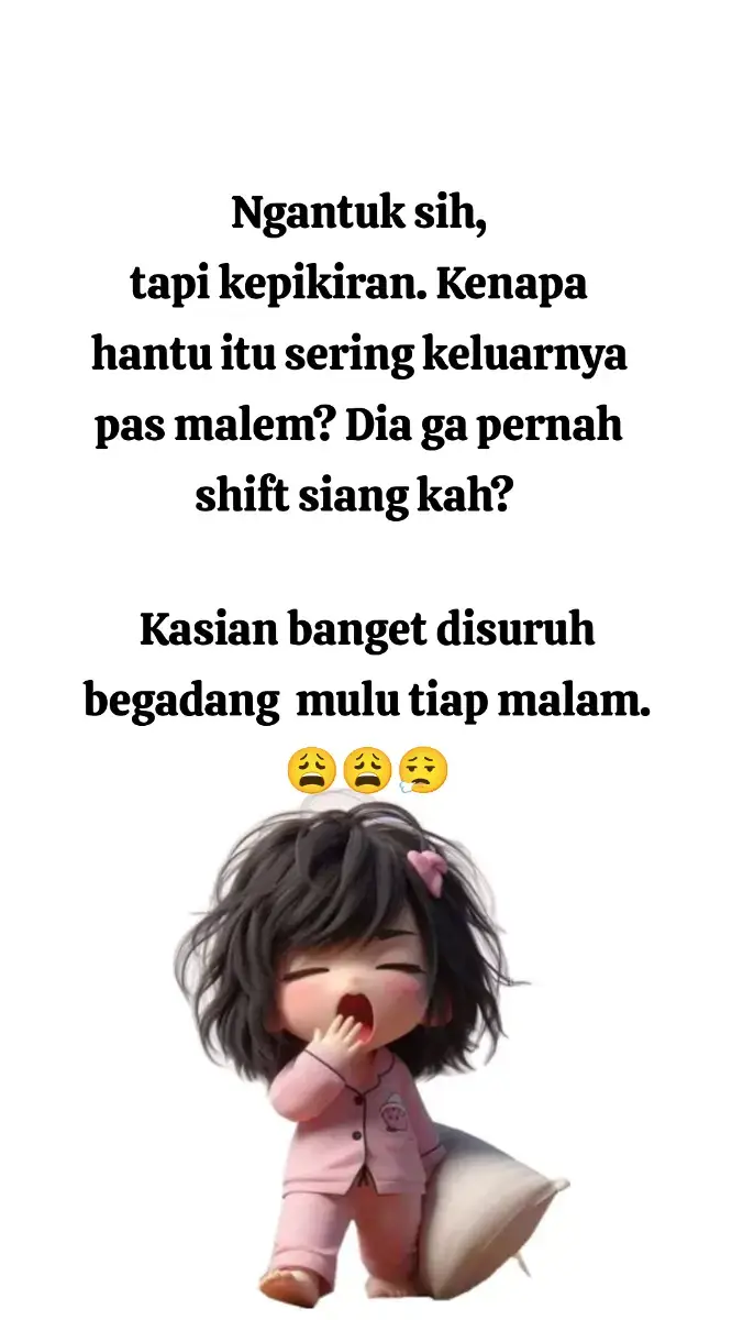 Kasiann dia ya, disuruh begadang mulu.  #storykomedi #storylucu #storywhatsapp #storytime #quotes 