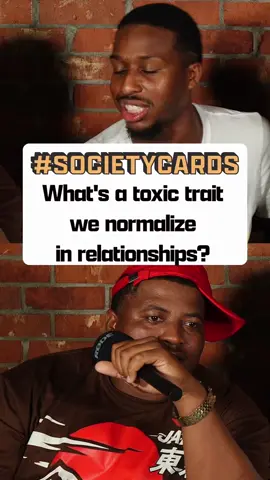 What’s a toxic trait you normalizing your relationships?  #societycard #publicinterview 