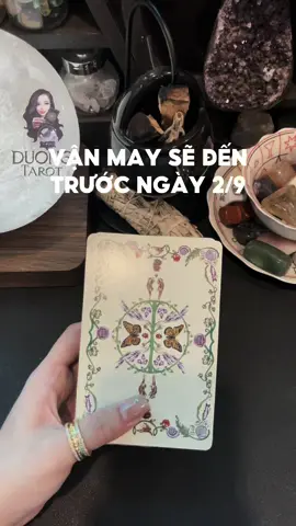 Vận may sẽ đến với bạn trước ngày 2/9 #tarot #duongtarot #duongtarotofficial #tarotvietnam #fyp 