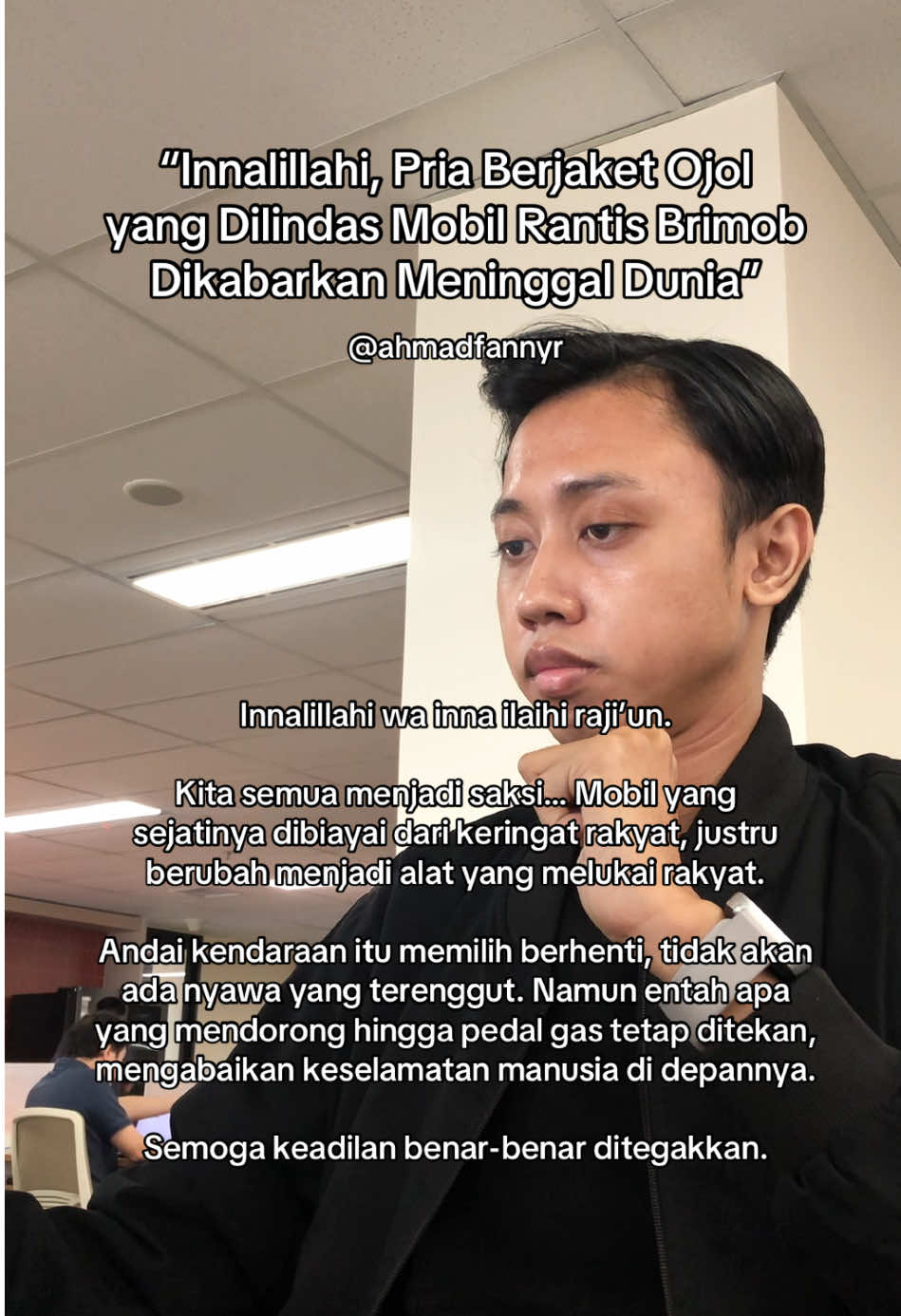Semoga keadilan benar-benar ditegakkan, sebab keadilan adalah hak terakhir yang tak boleh dirampas dari korban maupun keluarganya. Sumber: https://banpos.co/2025/08/28/innalillahi-pria-berjaket-ojol-yang-dilindas-mobil-rantis-brimob-dikabarkan-meninggal-dunia/ #fyp #foryoupage #ojol #polisi #brimob 