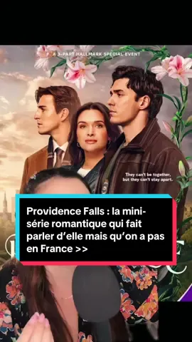 Nous aussi on veut découvrir PROVIDENCE FALLS en France 🥹 #serietv #filmtok #providencefalls #hallmark #romcom #drame #onregardequoi 