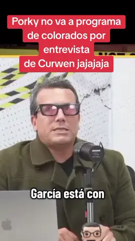 Porky se resiente porque chuwoker fue a una entrevista con Curwen y en su reemplazo va Carla García a programa de colorados jajajaja  #peru🇵🇪 #fueradelatele #lima #politica 