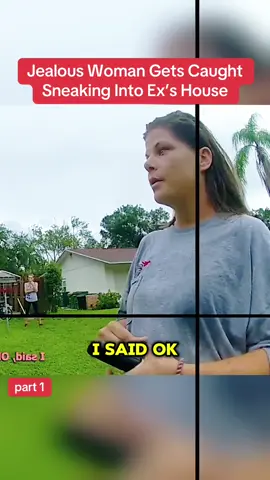 Jealous Woman Gets Caught Sneaking Into Ex’s House #cops #police #policeofficer #viral #foryou
