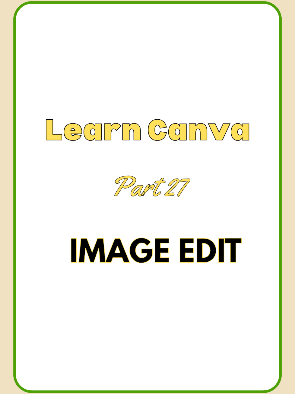 Part 27 Image Edit #image #edit #canva #design #poster 