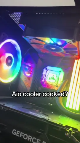 Is my pc aio cooler cooked?