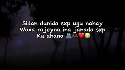 Sxp 🫂🫶🏾❤️#soomaali_tiktok🇸🇴🇸🇴 #fyppppppppppppppppppppppp #capcut 
