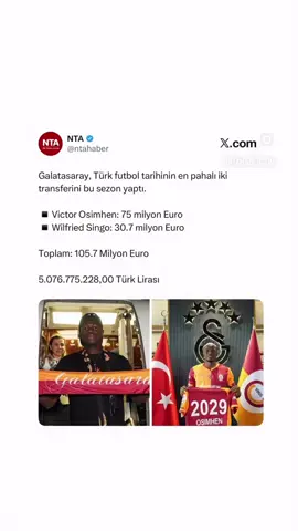 Galatasaray, Türk futbol tarihinin en pahalı iki transferini bu sezon yaptı. ▪️Victor Osimhen: 75 milyon Euro ▪️Wilfried Singo: 30.7 milyon Euro Toplam: 105.7 Milyon Euro  5.076.775.228,00 Türk Lirası