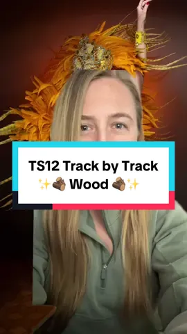 Wood is a sleeper track on The Life of A Showgirl!  #ts12trackbytrack #thelifeofashowgirl #swifttok #lyricology #wood 