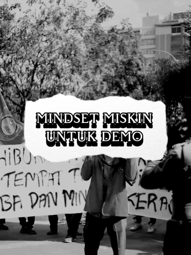 BUKAN MELARANG UNTUK DEMO. Melainkan, untuk meluruskan Mindset dan pola pikir lo, sebagai alat untuk Demo. INGAT BRO... ATUR MINDSET LO SEKARANG. #MentalHealth #mindset #mindsetmotivation #motivasi #afirmasipositif 
