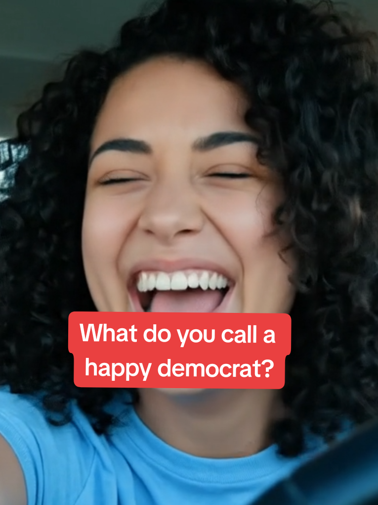 What do you call a happy democrat? #maga #trump #republican #usa🇺🇸 